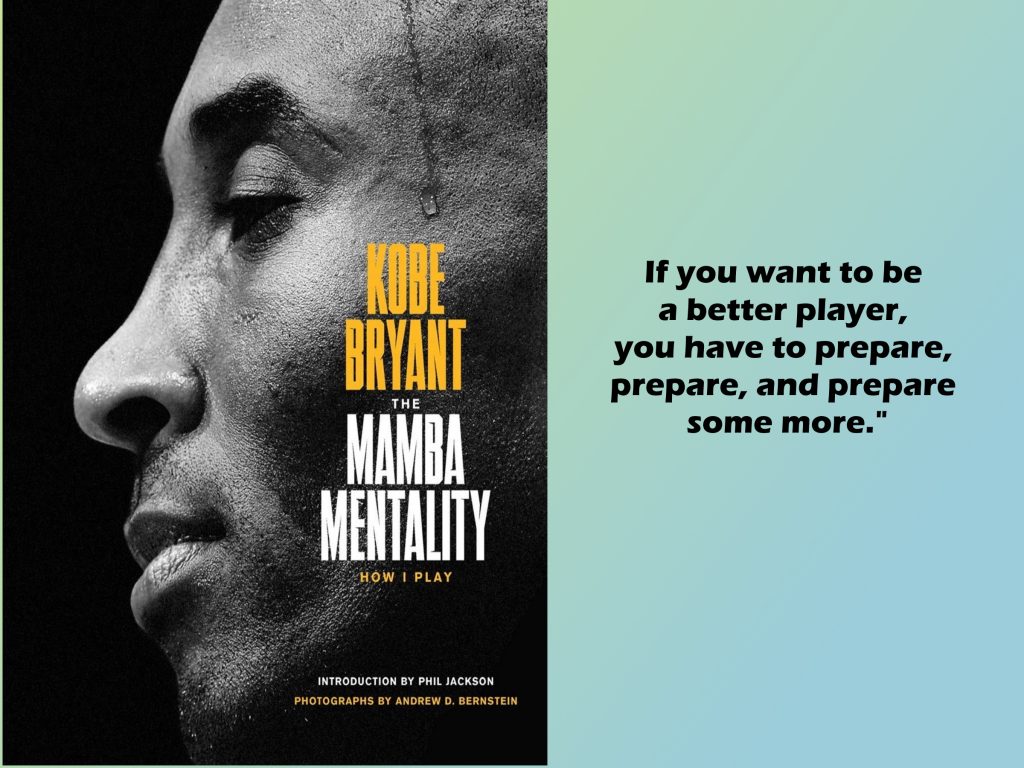 The Mamba Mentality - Kobe Bryant